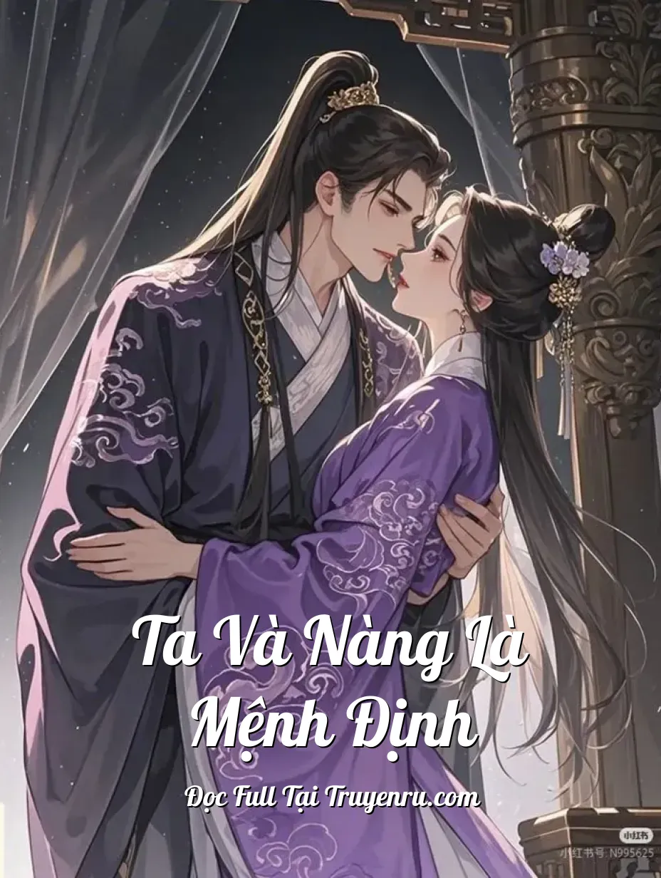 Ta Và Nàng Là Mệnh Định