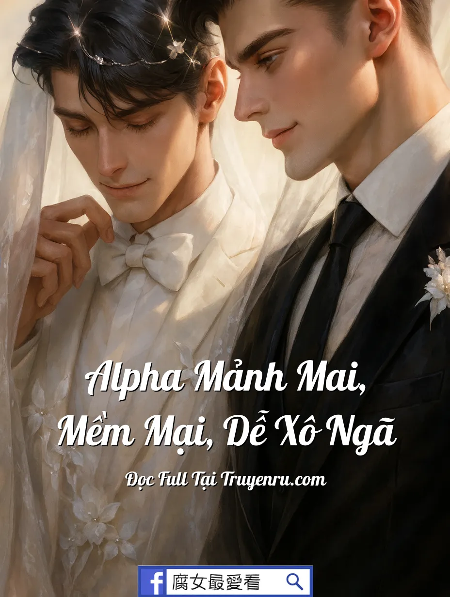 Bìa truyện Alpha Mảnh Mai, Mềm Mại, Dễ Xô Ngã