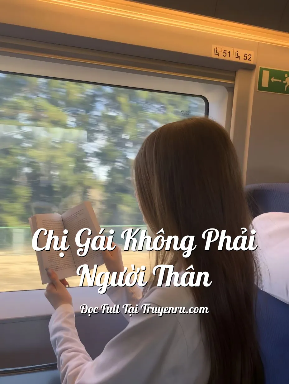 Bìa truyện CHỊ GÁI KHÔNG PHẢI NGƯỜI THÂN