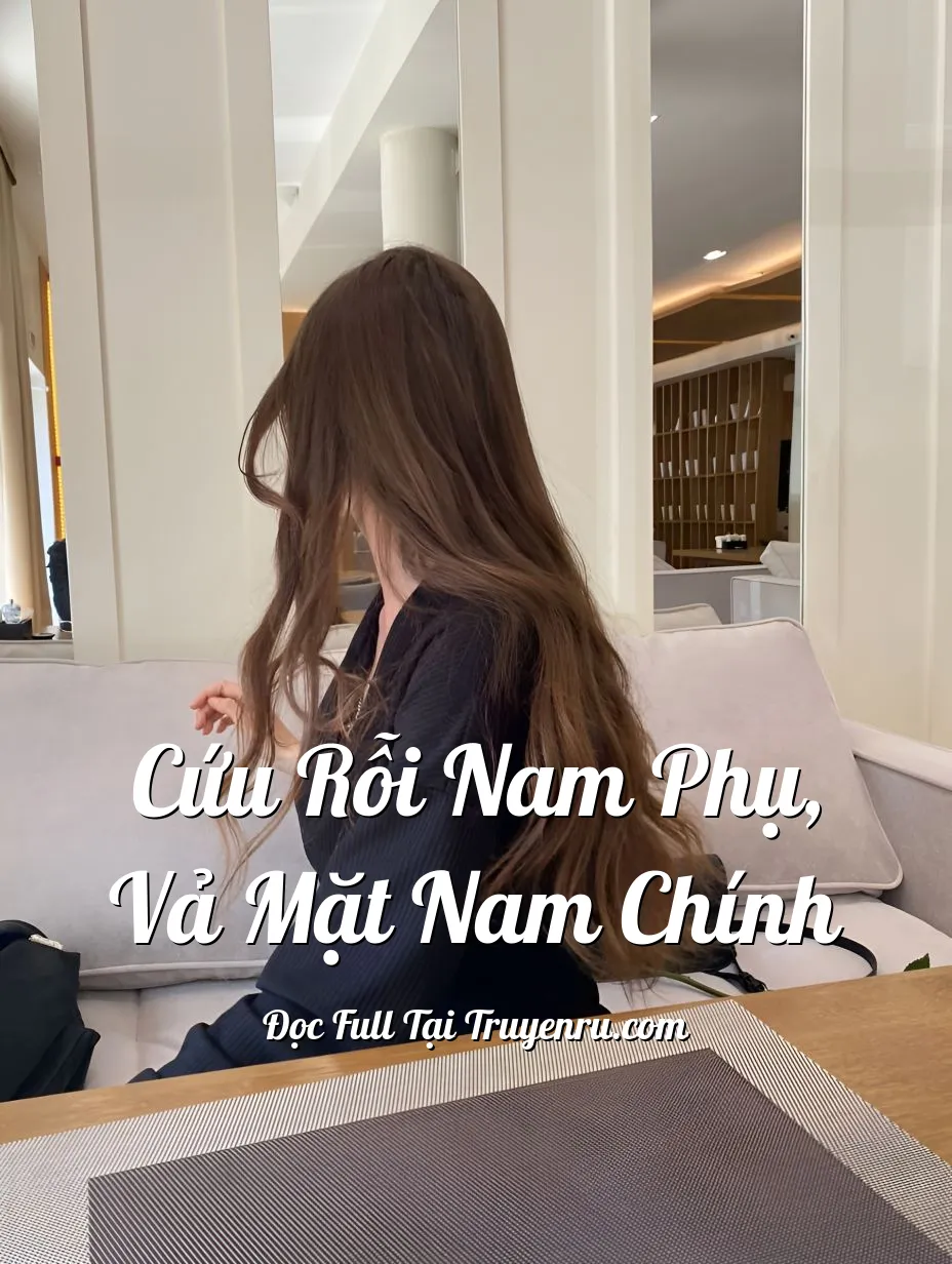 Bìa truyện CỨU RỖI NAM PHỤ, VẢ MẶT NAM CHÍNH