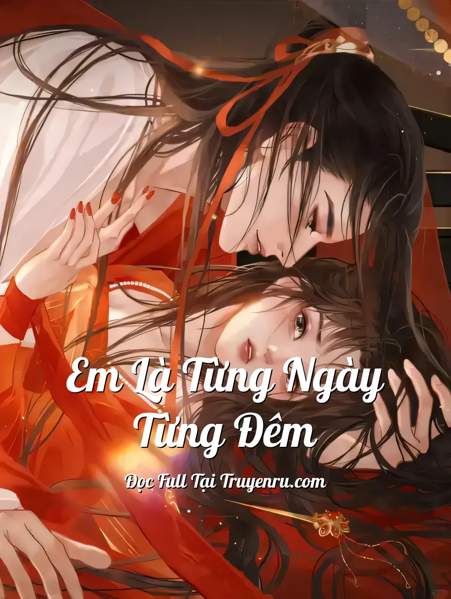 Bìa truyện Em Là Từng Ngày Từng Đêm