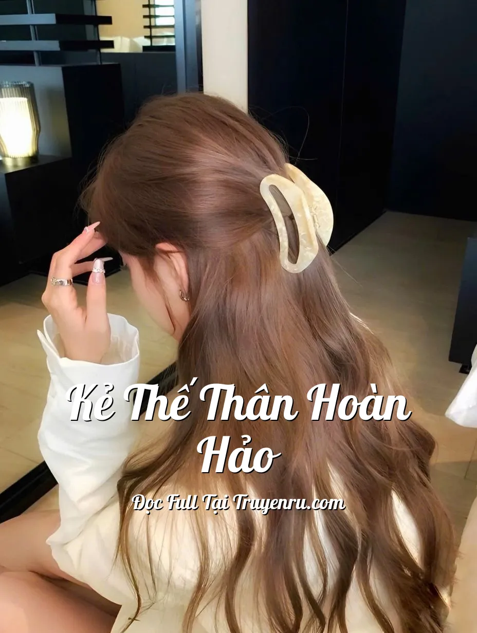 Bìa truyện KẺ THẾ THÂN HOÀN HẢO