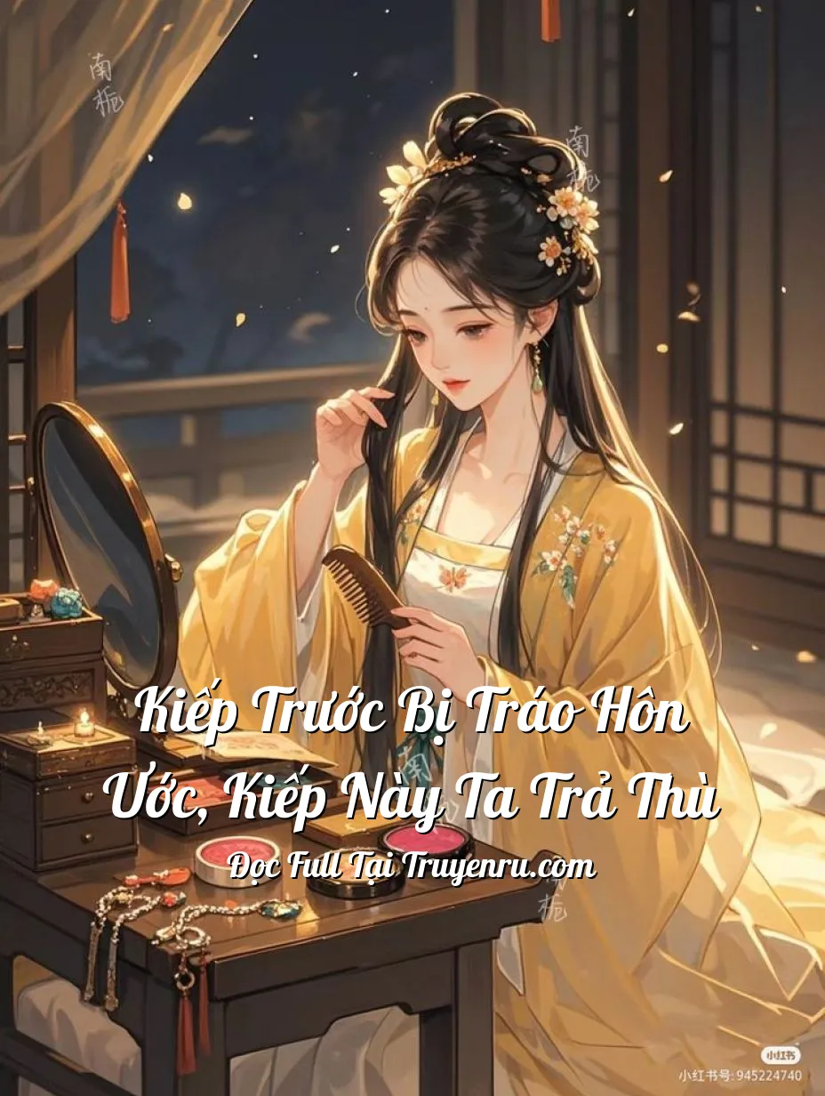 Bìa truyện Kiếp Trước Bị Tráo Hôn Ước, Kiếp Này Ta Trả Thù