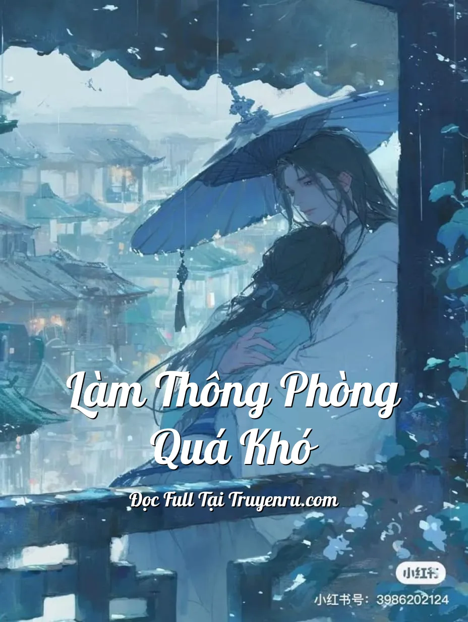Bìa truyện Làm Thông Phòng Quá Khó