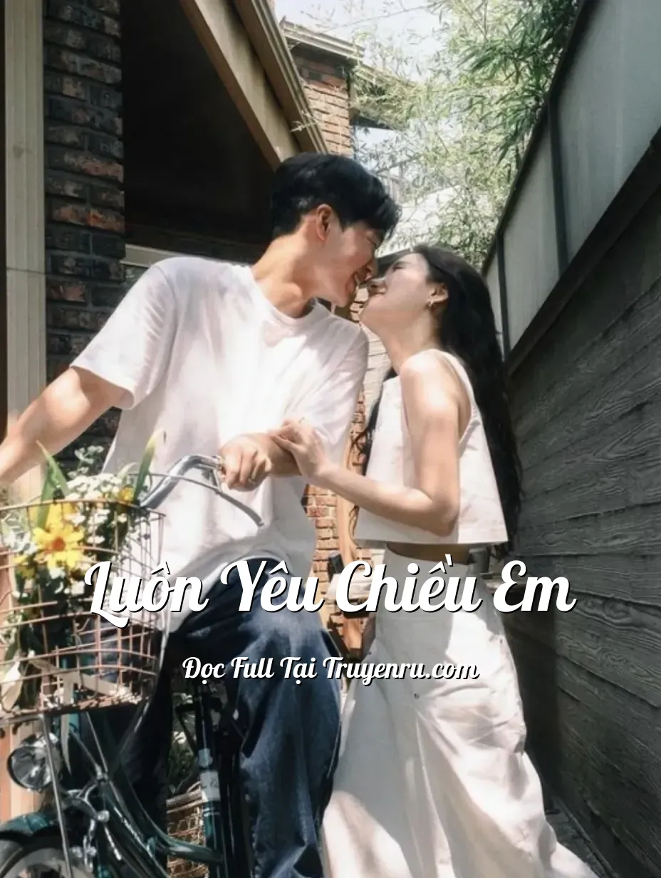 Bìa truyện Luôn Yêu Chiều Em