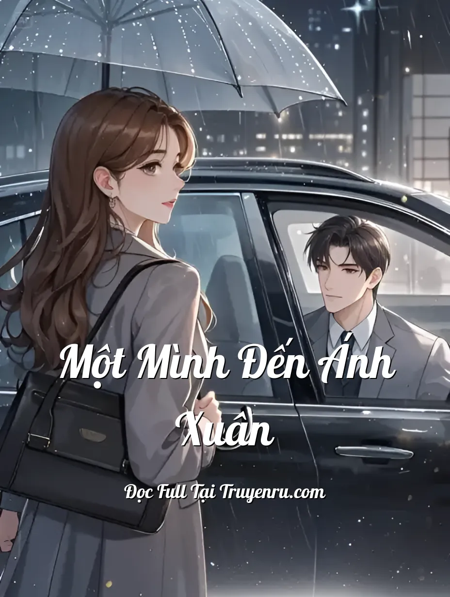 Bìa truyện Một Mình Đến Ánh Xuân