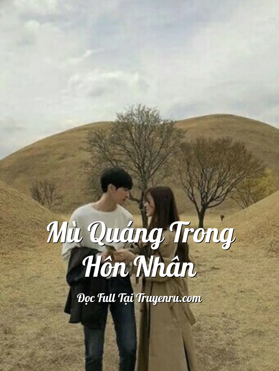 Bìa truyện Mù Quáng Trong Hôn Nhân