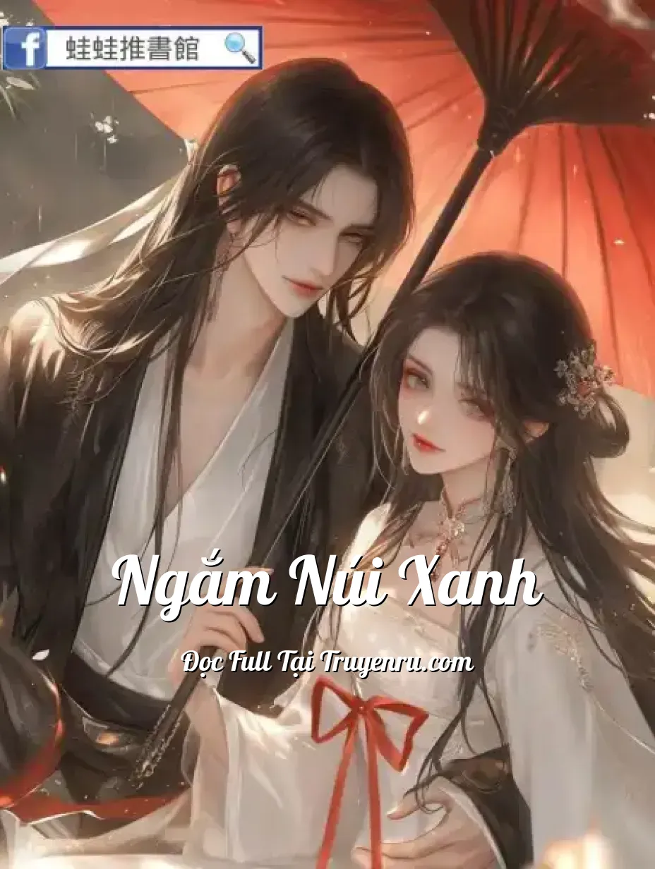 Bìa truyện Ngắm Núi Xanh