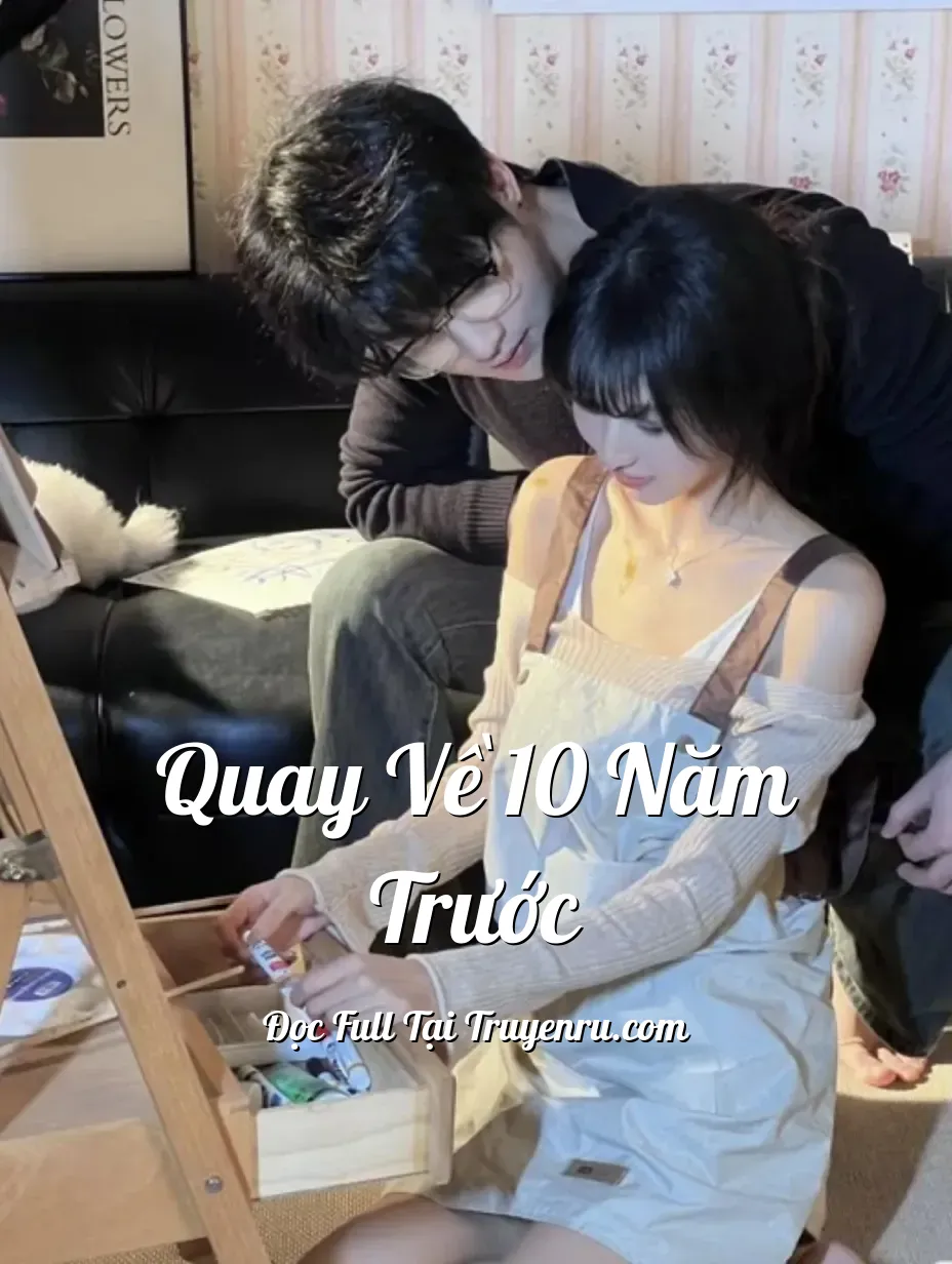 Bìa truyện Quay Về 10 Năm Trước