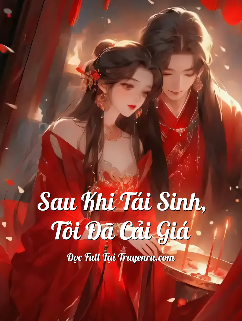 Bìa truyện Sau Khi Tái Sinh, Tôi Đã Cải Giá