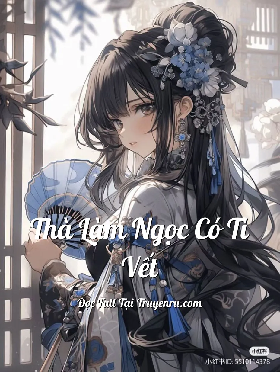 Bìa truyện Thà Làm Ngọc Có Tì Vết