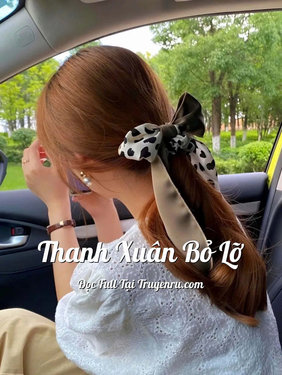 Bìa truyện THANH XUÂN BỎ LỠ