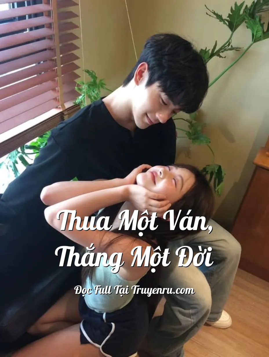 Bìa truyện Thua Một Ván, Thắng Một Đời