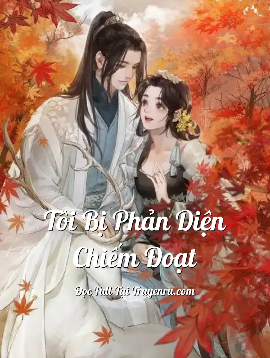 Bìa truyện Tôi Bị Phản Diện Chiếm Đoạt