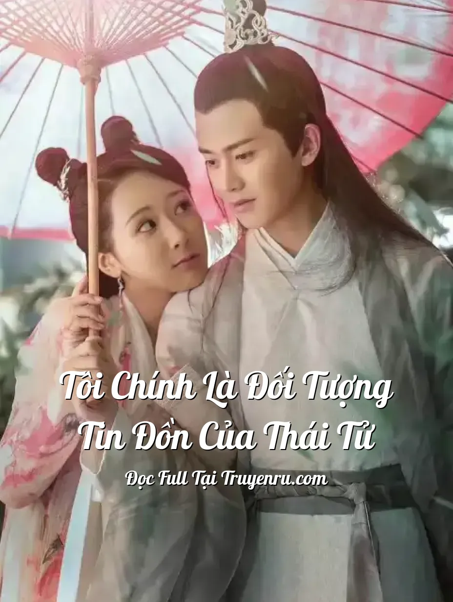 Bìa truyện Tôi Chính Là Đối Tượng Tin Đồn Của Thái Tử