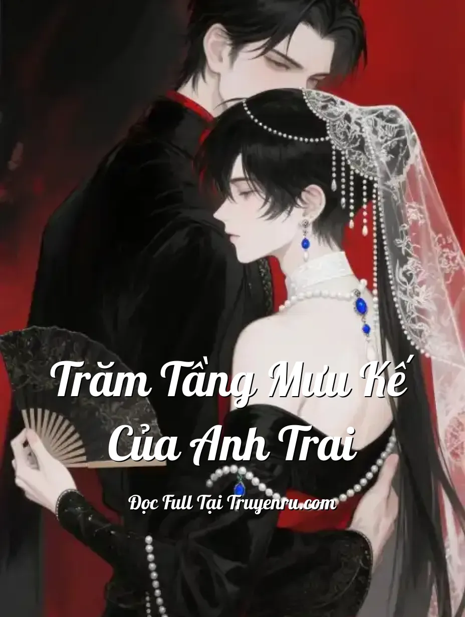 Bìa truyện Trăm tầng mưu kế của anh trai