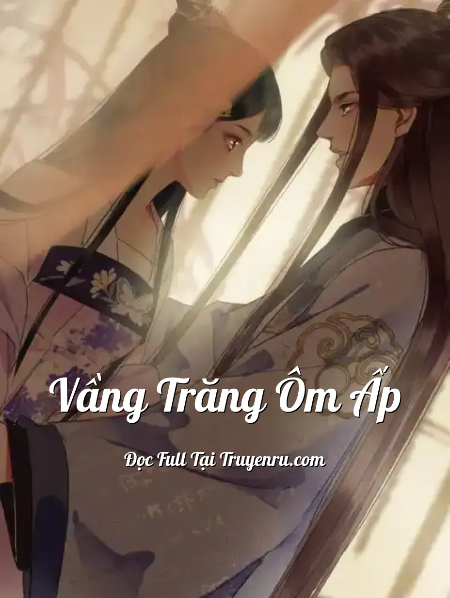 Bìa truyện Vầng Trăng Ôm Ấp