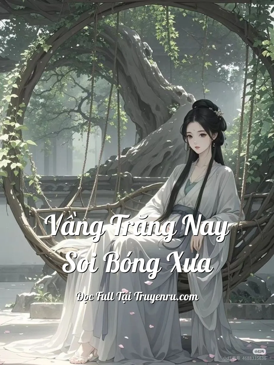 Bìa truyện Vầng Trăng Nay Soi Bóng Xưa