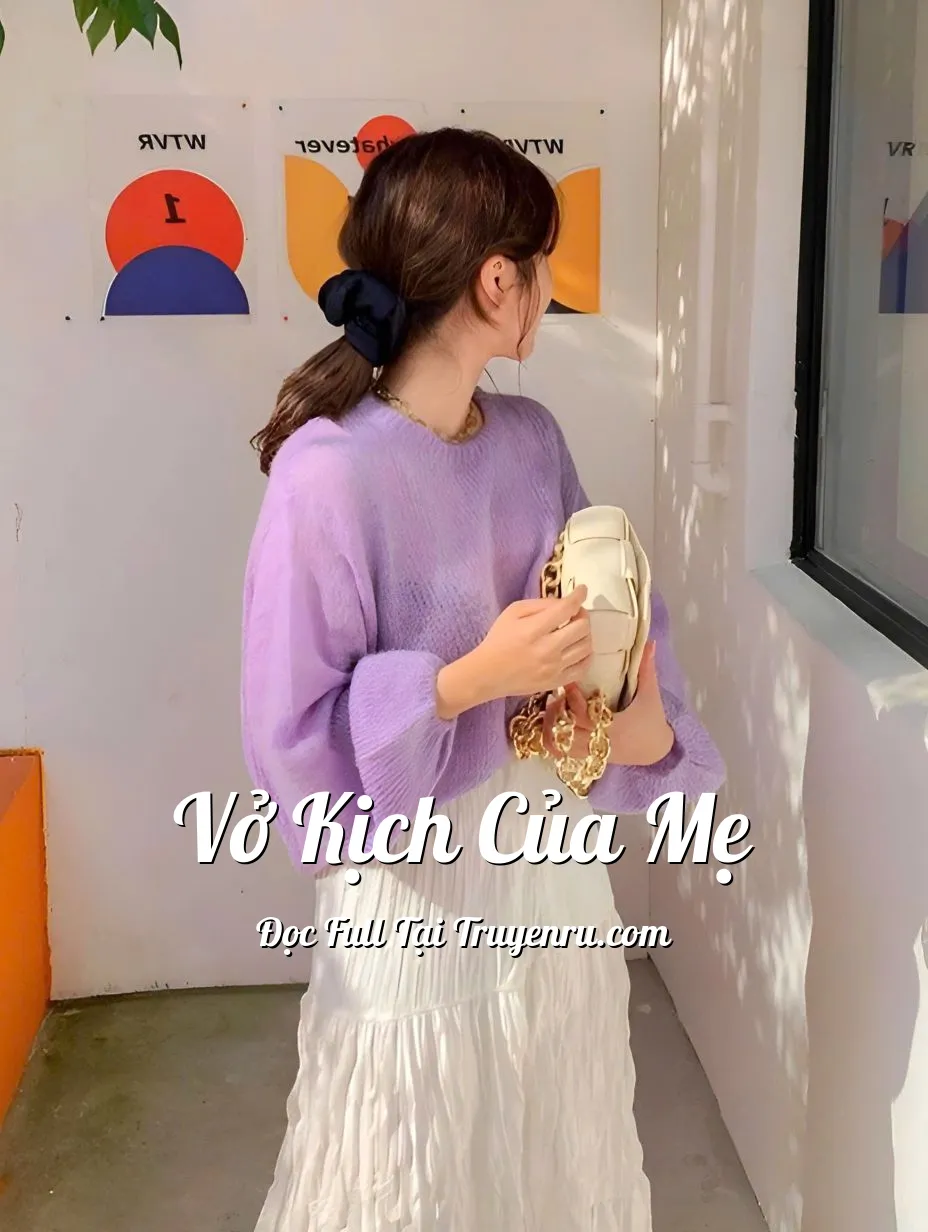 Bìa truyện VỞ KỊCH CỦA MẸ