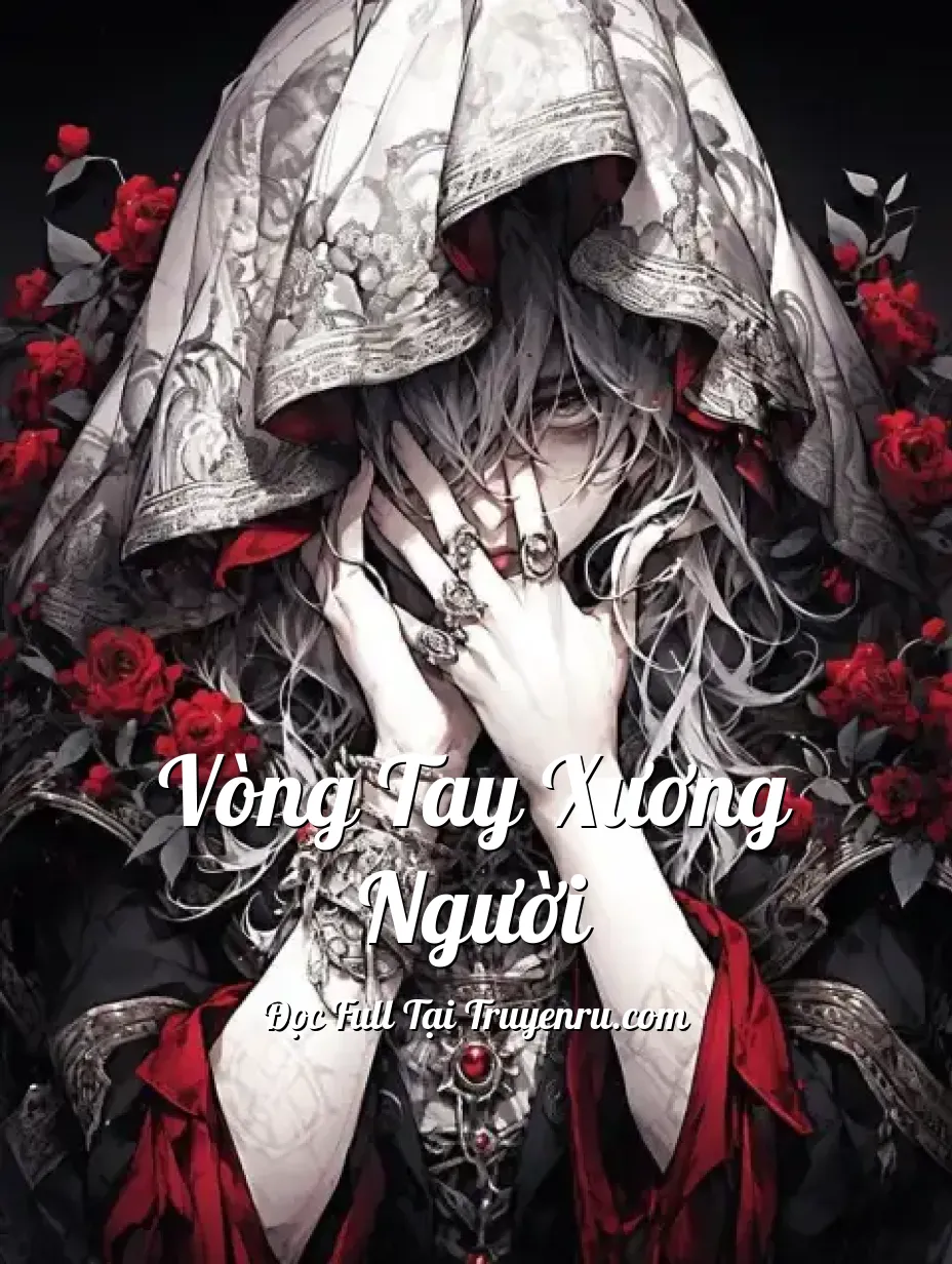 Bìa truyện VÒNG TAY XƯƠNG NGƯỜI