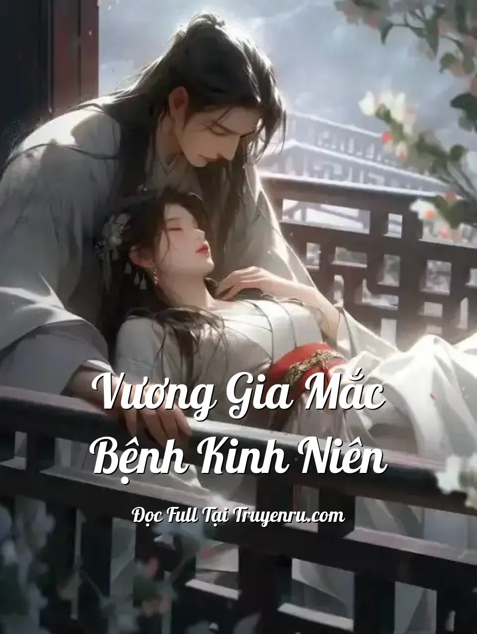 Bìa truyện Vương Gia Mắc Bệnh Kinh Niên