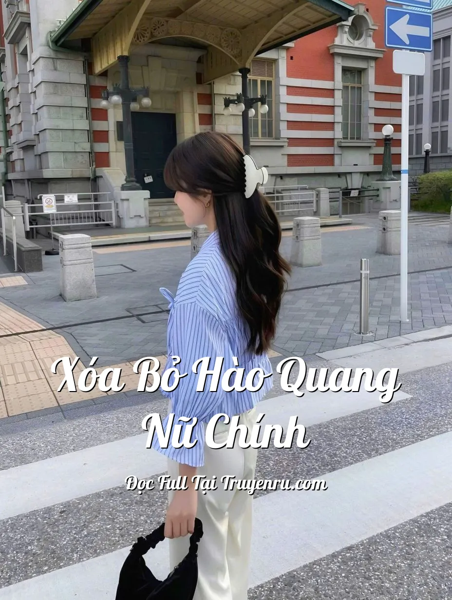 Bìa truyện XÓA BỎ HÀO QUANG NỮ CHÍNH