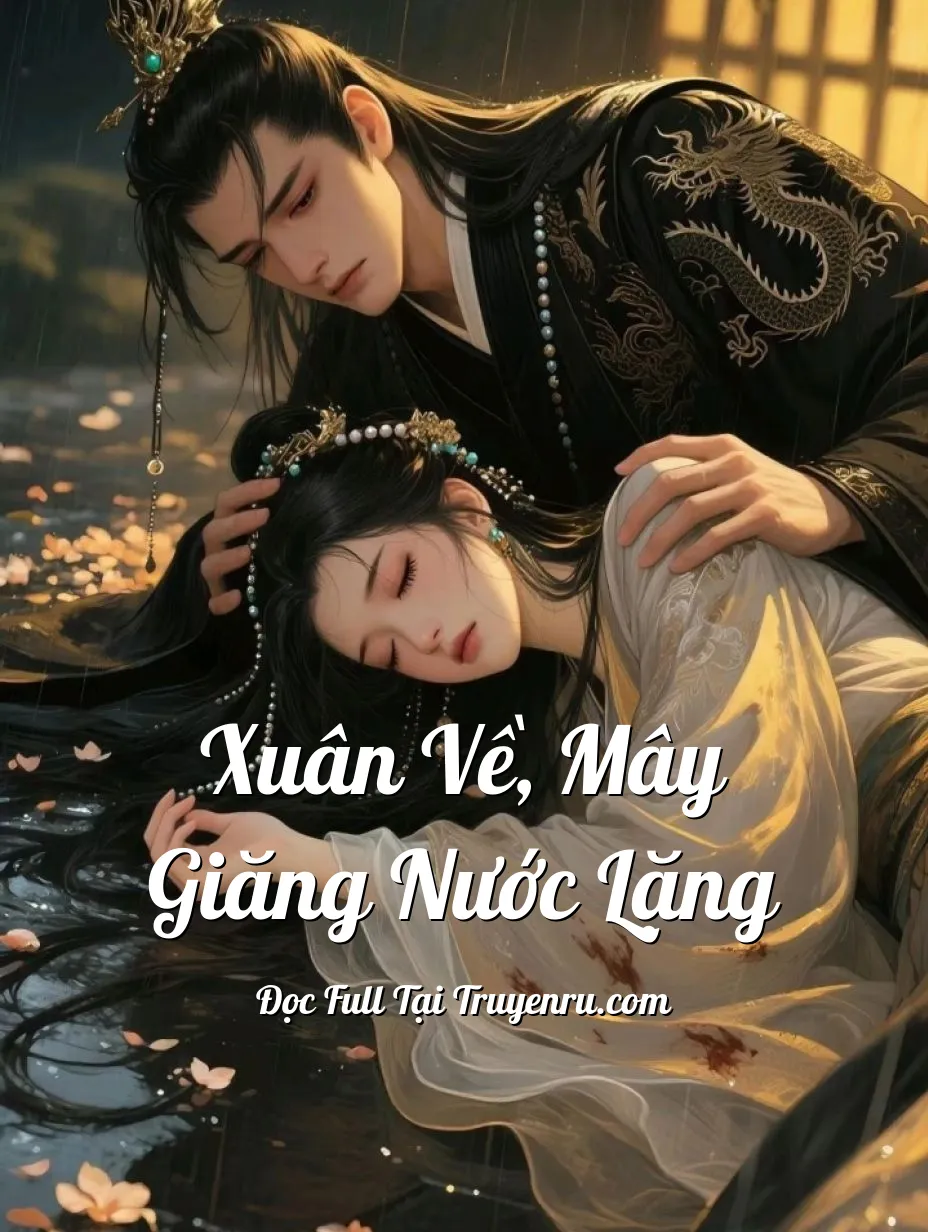 Bìa truyện Xuân Về, Mây Giăng Nước Lặng